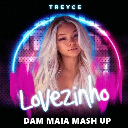 Treyce, Carlos Pepper, Yinon Yahel - Sequência De Lovezinho (Dam Maia Mashup)