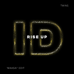 Rise Up (TWINS 'Maasai' ID by Rivoli Afro House Edit)