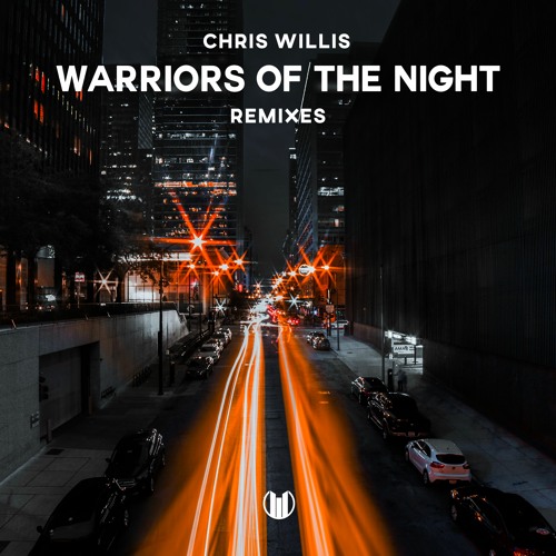 Warriors Of The Night - Vessbroz Remix