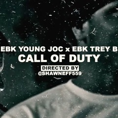 EBK Young Joc Ft. EBK Trey B - Call Of Duty