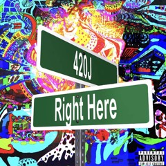 Right Here(Prod.Slapfarmer)