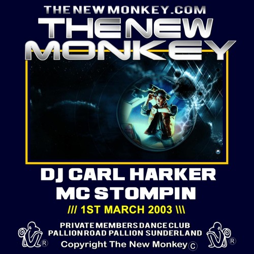 The New Monkey Dj Carl Harker Mc Stompin