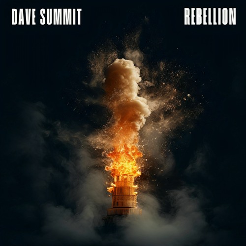 Dave Summit - Rebellion