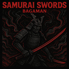 Samuri swords-Bagaman (previwe track ) unmastered
