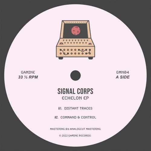 Premiere : Signal Corps - Command And Control (GMN04)