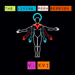 The Living Room Session V. XVI