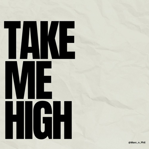 Take Me High