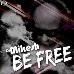 Be Free (Dancecore Edit)