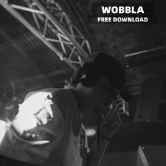 WOBBLA {FREE DL}