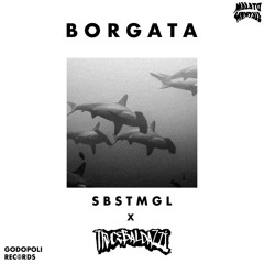 BORGATA (Ft. TRUCEBALDAZZI)