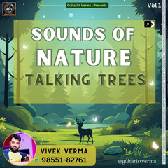 Talking Trees ("Sounds of Nature Vol 1")