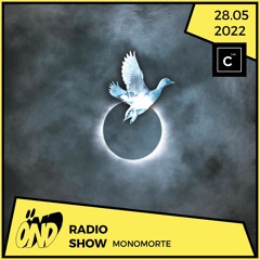 ÖND 28/05/2022 Monomor✞e
