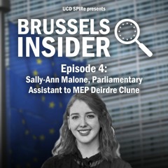 #04 - Sally-Ann Malone, Parliamentary Assistant to MEP Deirdre Clune