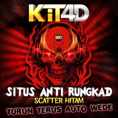 MIXTAPE VOL XIV ( NS ) - SCATTER HITAM TURUN TERUS AUTO WEDE ( SITUS ANTI RUNGKAD ) #KIT4D
