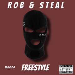 ROB & STEAL FREESTYLE