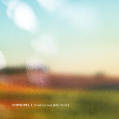 Sharing Love (Alto Violin)