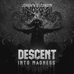 [Hard Techno] Descent Into Madness (2021)