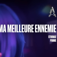 Ma Meilleure Ennemie (slowed) - Stromae, Pomme (Arcane league of legends)