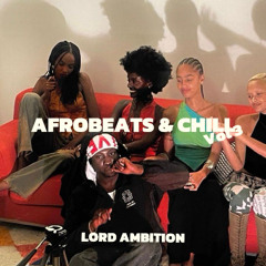 Afrobeats & Chill Vol 3  EXTENDED |Work & Chill Playlist | Omah Lay, Burnaboy, Wizkid, Gabzy, BNXN, Ckay, Tems