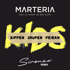 Marteria - Kids (2 Finger an den Kopf) [Sironex Tekk Remix]