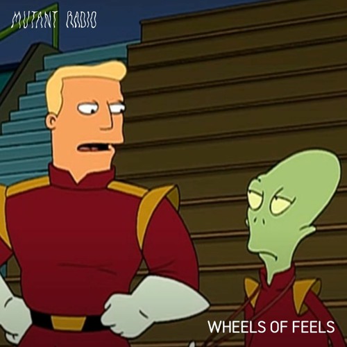 WHEELS OF FEELS [short attention span] [27.01.2021]