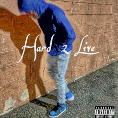 Hard 2 Live