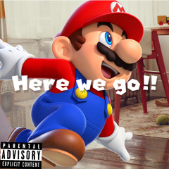 HERE WE GO!! (prod.Cyrusxo!)