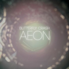 Butterfly Crash - Aeon (Patrick Diessner Remix)