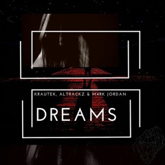 Krautek, Altrackz & Mark Jordan - Dreams (Radio Edit)