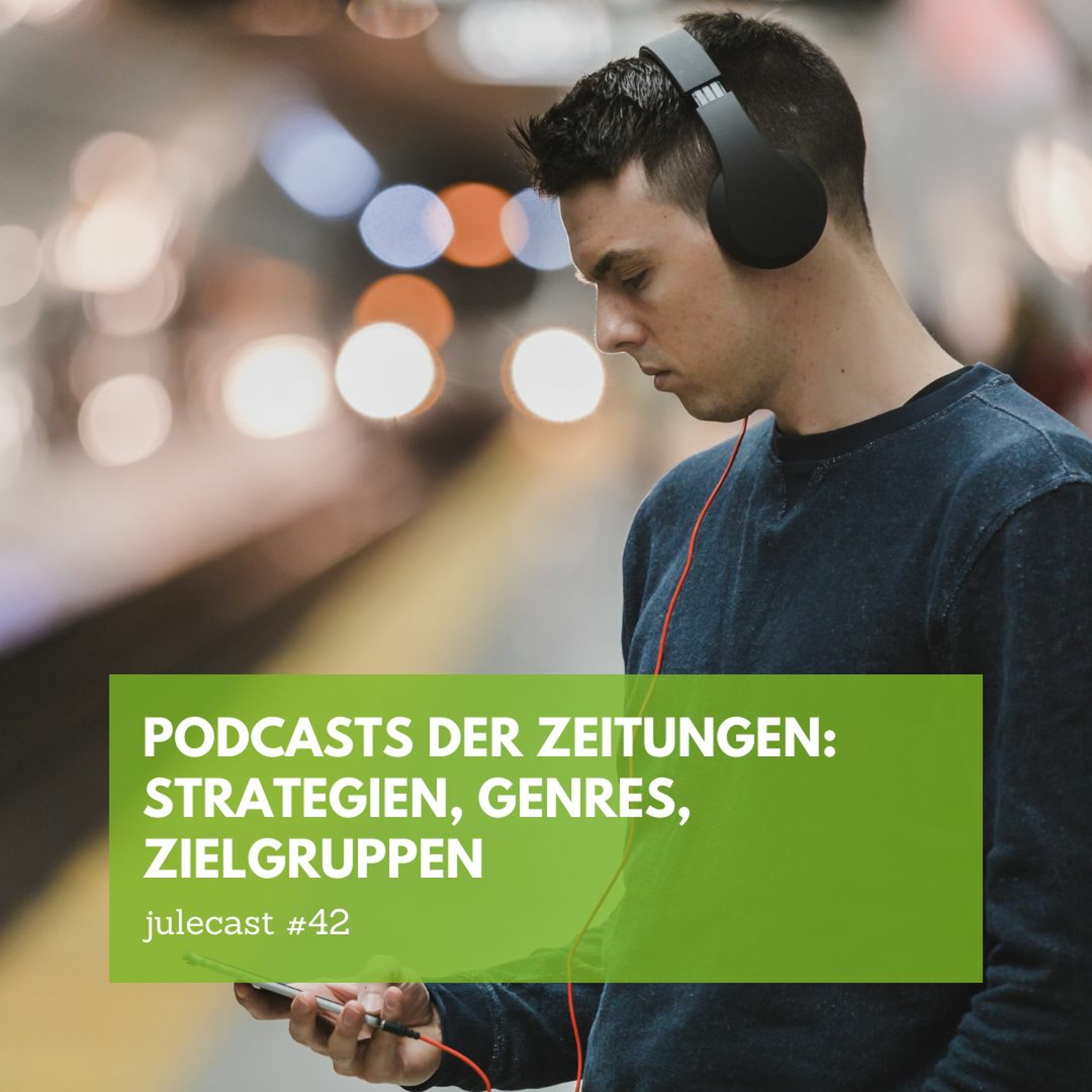 julecast - Der Podcast über Zeitungen und junge Zielgruppen