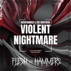 FAH041 | Absntmnded X The Brother's - Violent Nightmare (Original Mix)