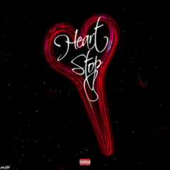 Heart Stop (Prod. Diordaze & Xangang)