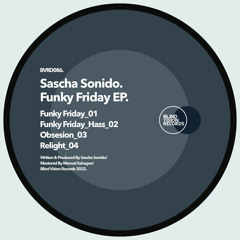 Sascha Sonido - Funky Friday (Sam Haskin Remix)