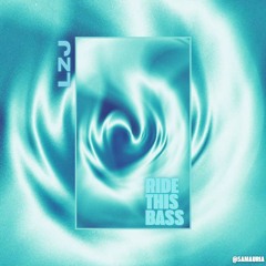 Ride This Bass