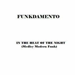 Funkdamento - In The Heat Of The Night