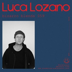 Bizarro Blends 59 // Luca Lozano
