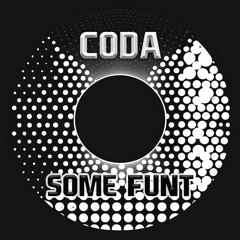 CODA - Some Funt