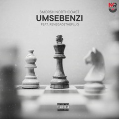 UMSEBENZI feat Renegadetheplug