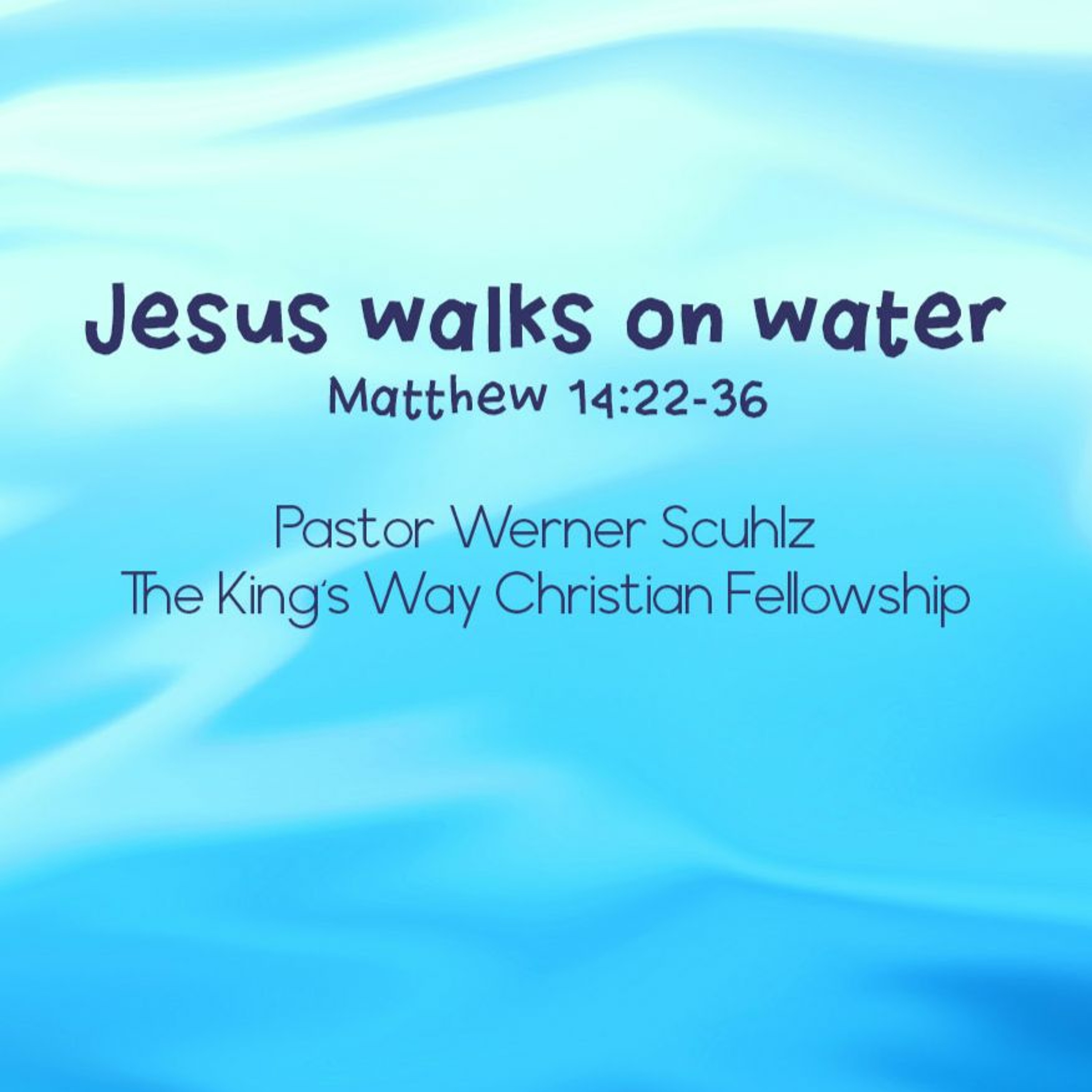 The King\'s Way Christian Fellowship podcast