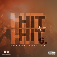 HIT AFTER HIT VOL 6 (CORONA EDITION)