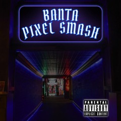 Banta - Pixel Smash