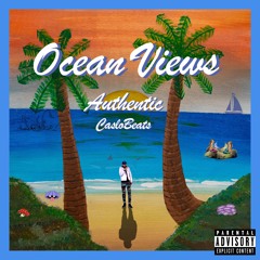 Authentic - OceanViews (prod. CasloBeats)