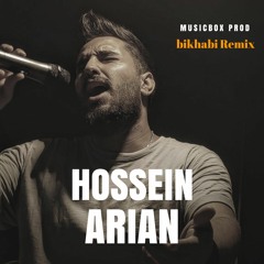 Hossein Arian - Bikhabi - Remix Version