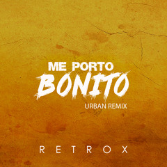 Me Porto Bonito (Rétrox Remix)