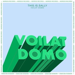 This.Is.Sally - The Ooze (Original Mix) [Weirdos Records]