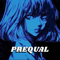 Prequal (Feat. Ox!e)