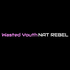wasted youth