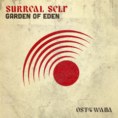 Surreal Self - Garden of Eden (Original Mix)