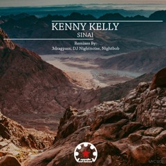 Kenny Kelly - Sinai (Nightbob Remix)