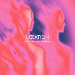 ACAPELLA: Zerb, Ty Dolla $ign, Wiz Khalifa - Location [FREE DOWNLOAD]